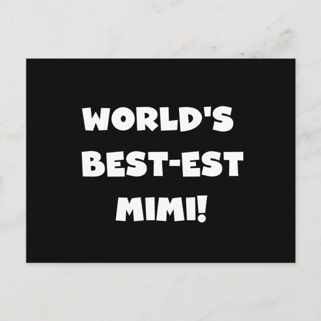 Die besten Mimi-White-Text-T - Shirt der Welt gebe Postkarte (Vorderseite)