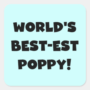 Die besten Mohngeschenke der Black Text World Quadratischer Aufkleber
