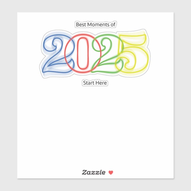Die besten Momente des Jahres 2025 beginnen hier Aufkleber (Blatt)