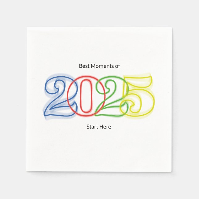 Die besten Momente des Jahres 2025 beginnen hier Serviette (Vorderseite)