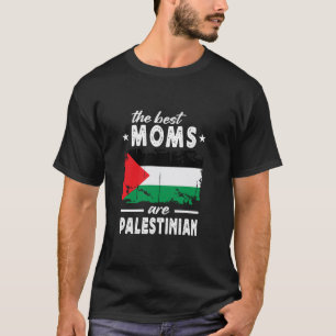 Die besten Mütter sind palästinensisch Muttertag P T-Shirt