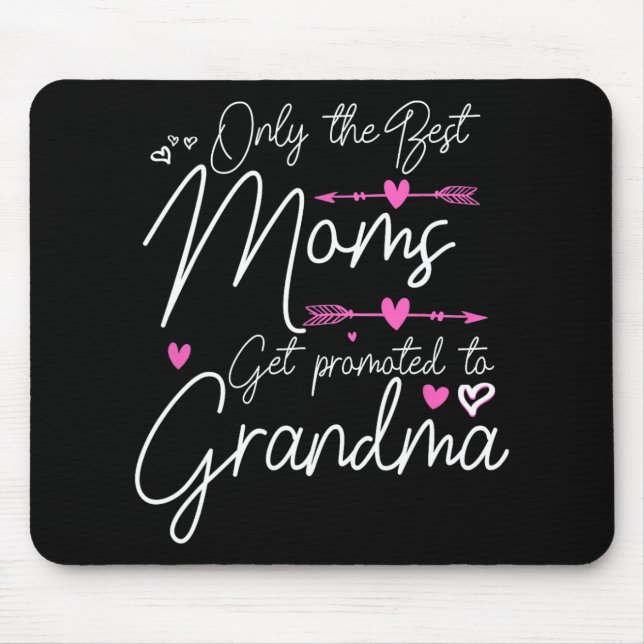 Die besten Mütter werden zur Großmutter befördert  Mousepad (Vorne)