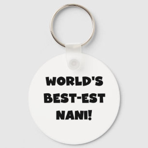 Die besten Nani-T - Shirt und Geschenke der Black Schlüsselanhänger