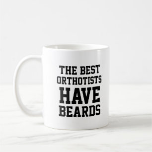 Die besten Orthotisten haben Bezeichnungen Kaffeetasse