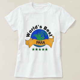 Die besten Para der Welt T-Shirt