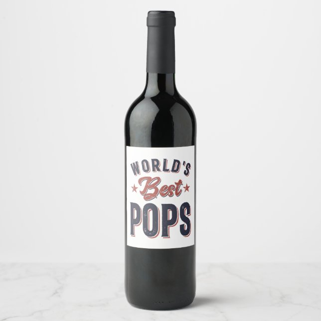 Die besten Pop der Welt | Father Grandpa-Geschenk Weinetikett (Vorderseite)