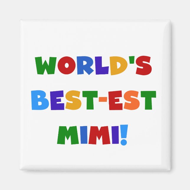 Die besten T - Shirt der Welt in Mimi - leuchtende Magnet (Vorne)