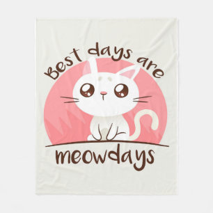 Die besten Tage sind Meow Days, Niedlich Kitten Ca Fleecedecke