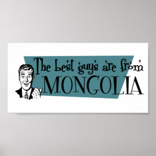 Die besten Typ sind aus der Mongolei Poster