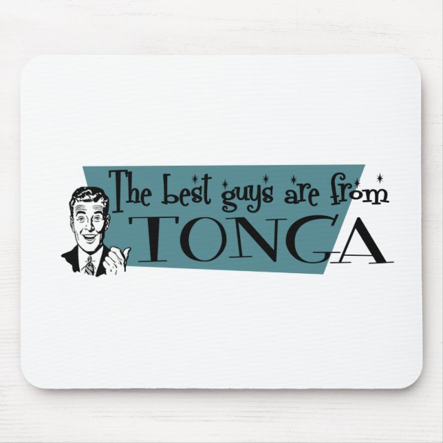 Die besten Typ sind aus Tonga Mousepad (Vorne)