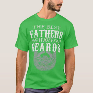 Die besten Väter haben Beards T-Shirt