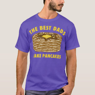 Die besten Vater machen Pancakes zum sonnigen Vate T-Shirt