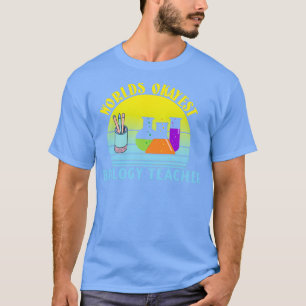 Die besten Welten sind die besten Lehrer für Biolo T-Shirt