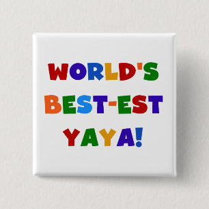 Die besten Yaya-Geschenke der Welt in hellen Farbe Button