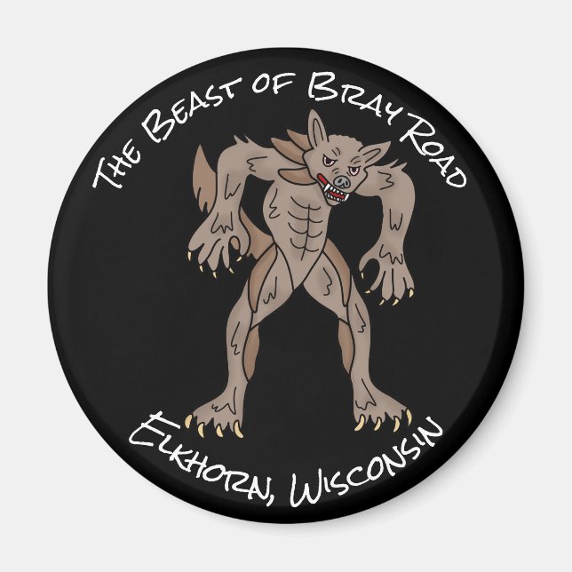 Die Bestie der Bray Road | Wisconsin Werewolf Magnet (Vorne)