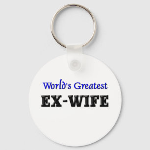Die bestste Ex-Ehefrau der Welt Schlüsselanhänger