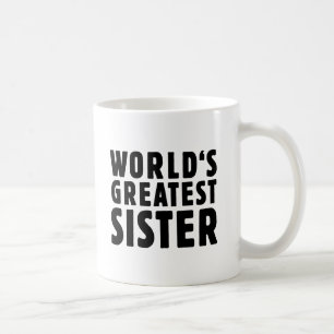 Die bestste Schwester der Welt Kaffeetasse