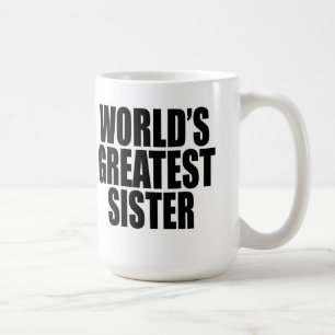 Die bestste Schwester der Welt Kaffeetasse