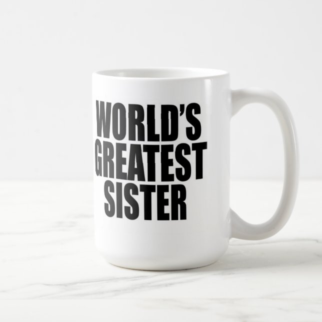Die bestste Schwester der Welt Kaffeetasse (Rechts)