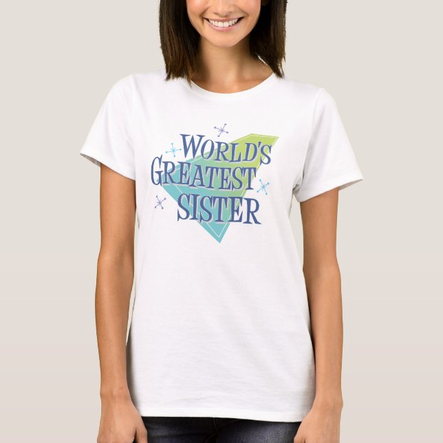 Die bestste Schwester der Welt T-Shirt (Vorderseite)