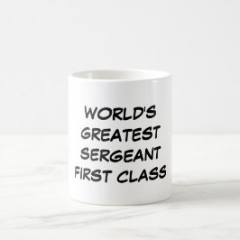 "Die bestste Tasse Sergeant-erste Klasse der Welt"