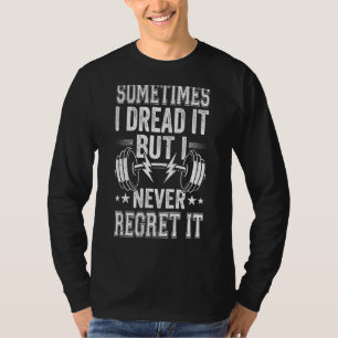 Die Beweggründe für das Gewichtheben von Gymnastik T-Shirt