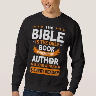 Die Bibel ist die einzige Buchbibelstudie Christli Sweatshirt