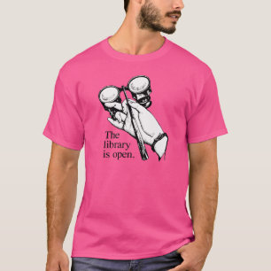 Die Bibliothek ist geöffnet T-Shirt