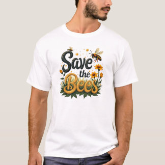 Die Bienen gerettet - unsere Bestäuber schützen T-Shirt
