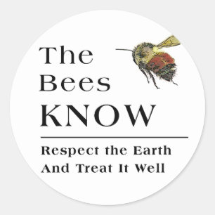 Die Bienen kennen Runder Aufkleber