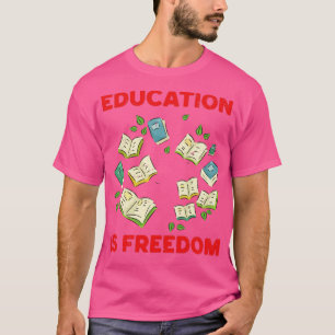 Die Bildung der Schwarzen Geschichte ist die Freih T-Shirt