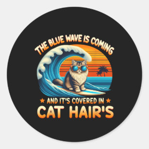 Die Blaue Welle kommt und ist in Cat Ha bedeckt Runder Aufkleber