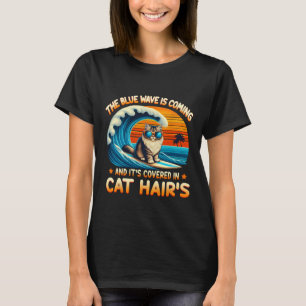 Die Blaue Welle kommt und ist in Cat Ha bedeckt T-Shirt