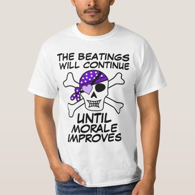 DIE BOSS-BEATINGS WERDEN FORTGESETZT, BIS SICH DIE T-Shirt (Vorderseite)