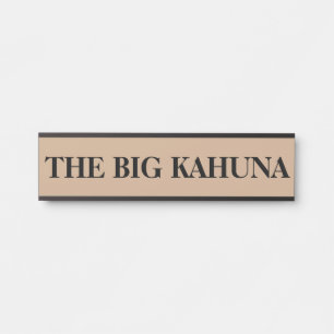Die Boss Big Kahuna hat eine Türschildkröte Türschild