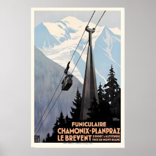 Die Brevent-Seilbahn Chamonix Mont-Blanc Frankreic Poster