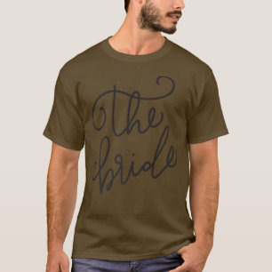 Die Bride Monoline Blk Letters T-Shirt