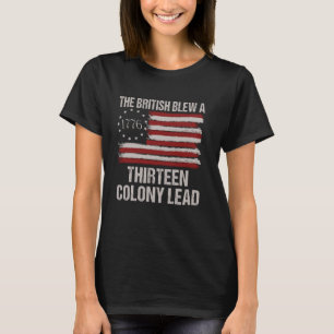 Die Briten blähen ein 13 Kolonienführer am 4. Juli T-Shirt