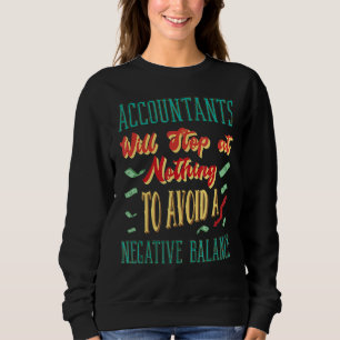 Die Buchhalter werden bei keinem Buchhalter anhalt Sweatshirt
