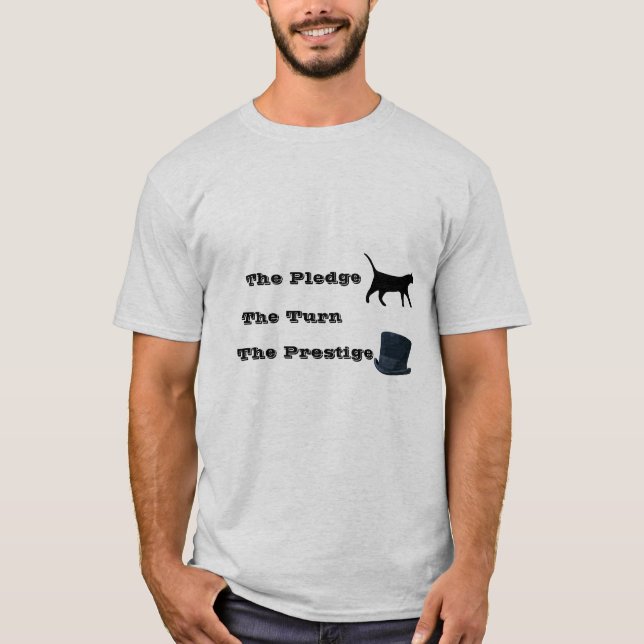 Die Bürgschaft… die Drehung… das Prestige T-Shirt (Vorderseite)