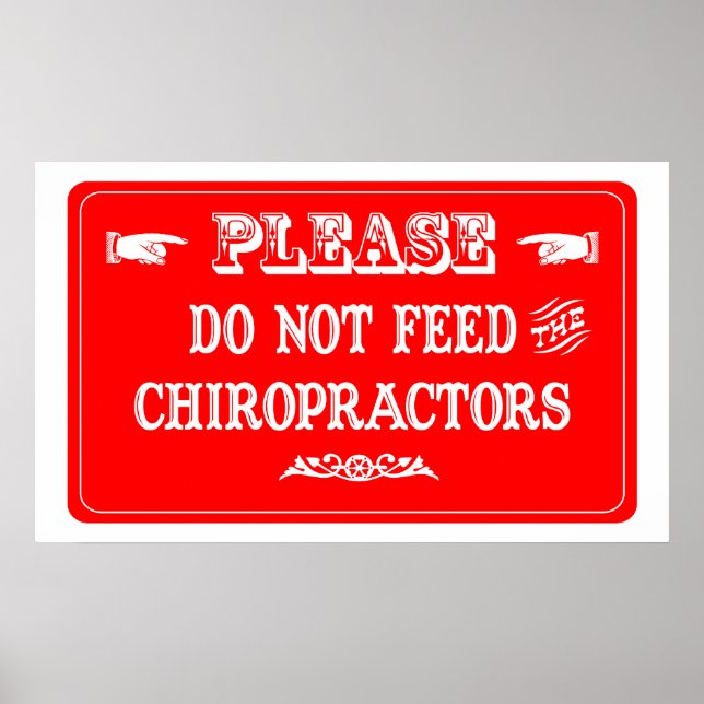 Die Chiropraktoren nicht Gefüttert Poster (Vorne)