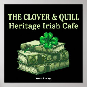 Die Clover & Quill: Heritage Irish Café Celtic Poster