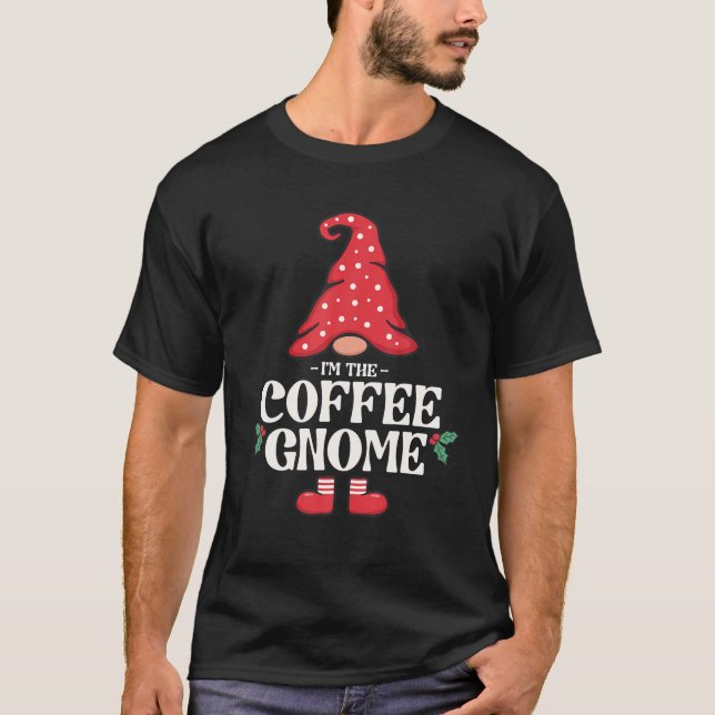 Die Coffee Gnome Funny Family Matching Group T-Shirt (Vorderseite)