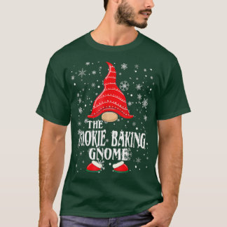 Die Cookie Baking Gnome Matching Family Group Chri T-Shirt