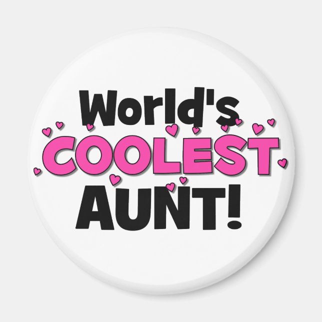 Die Coole Tante der Welt! Tolle Geschenke für Tant Magnet (Vorne)