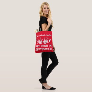 DIE COOLEN CHICKS SIND IM SEPTEMBER GEBOREN TASCHE