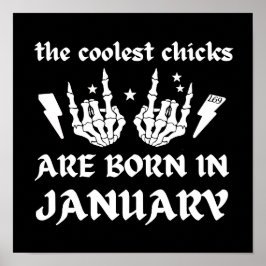 DIE COOLEN SCHICKEN SIND GEBOREN AM JANUAR POSTER