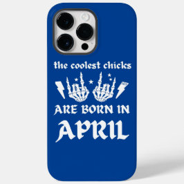 DIE COOLEN SCHICKEN SIND IM APRIL GEBOREN Case-Mate iPhone 14 PRO MAX HÜLLE