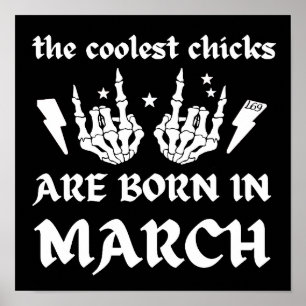 DIE COOLEN SCHICKEN SIND IM MÄRZ Geburtstag GEBORE Poster