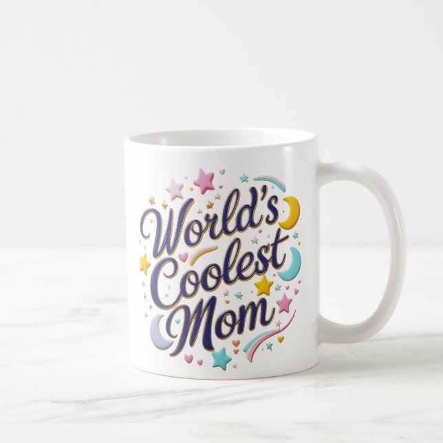 Die Coolste Mama der Welt - Niedliche und farbenfr Kaffeetasse (Rechts)